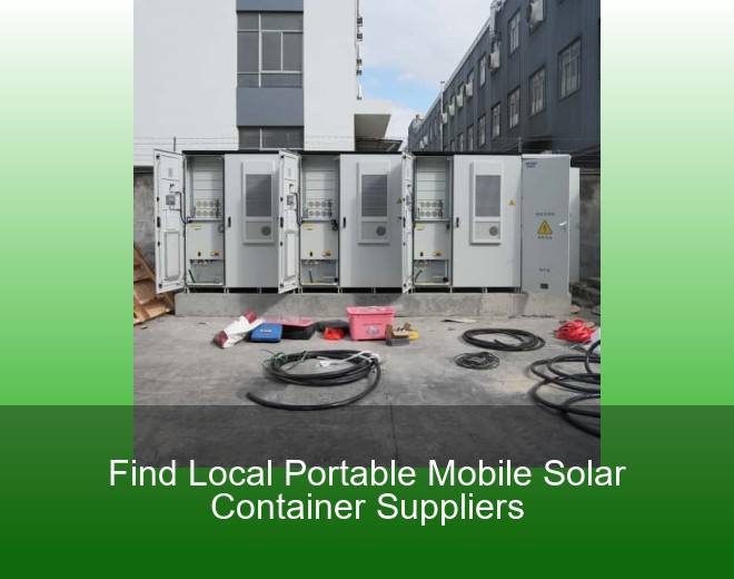 Find Local Portable Mobile Solar Container Suppliers
